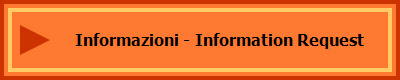 Informazioni - Information Request